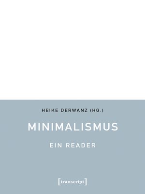 cover image of Minimalismus--Ein Reader